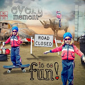 Every moment is fun!