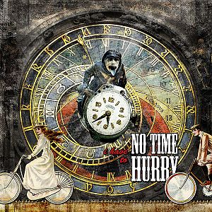 no time /hurry